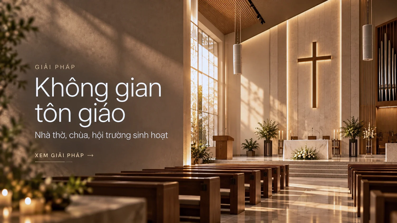 Giải pháp Ecler cho không gian tôn giáo — Nhà thờ, chùa, hội trường sinh hoạt